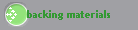 backing materials